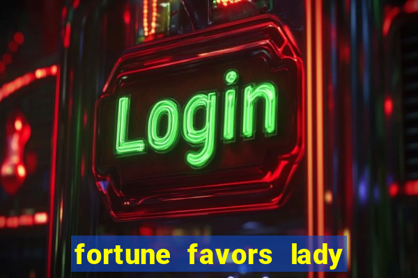 fortune favors lady nikuko assistir dublado